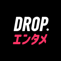 DROPエンタメ｜DROP Entertainment
